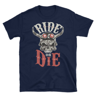 Ride or die