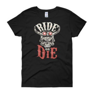 Ride or die